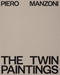 Piero Manzoni: The Twin Paintings