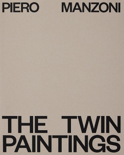Piero Manzoni: The Twin Paintings
