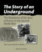The Story of an Underground