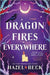 Dragon Fires Everywhere: A Witchy Paranormal Rom-Com of Dragon Shifters and Fated Connections (Witchlore, 4