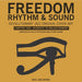 Freedom, Rhythm & Sound: Revolutionary Jazz Original Cover Art, Chapter Two: Journeys To Enlightenment