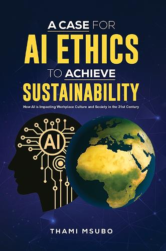 A Case for AI Ethics to Achieve Sustainability