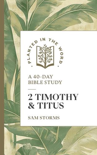 2 Timothy & Titus