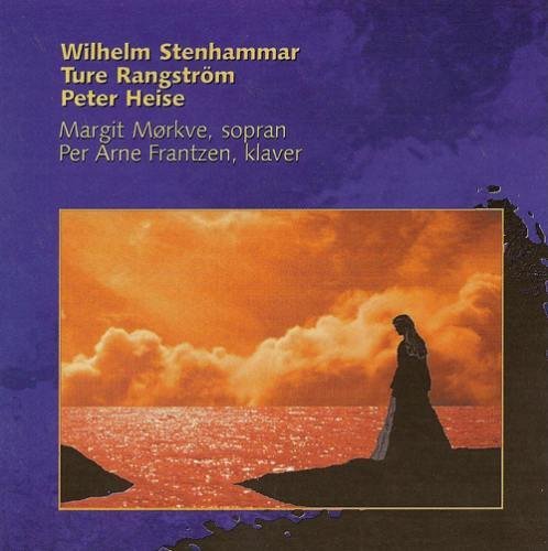 Songs By Stenhammar/rangstrom/heise (Morkve)