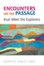 Encounters on the Passage