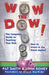 Wow The Dow!