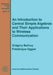 An Introduction to Central Simple Algebras and Their Applications to Wireless Communication