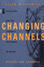 Changing Channels