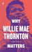 Why Willie Mae Thornton Matters