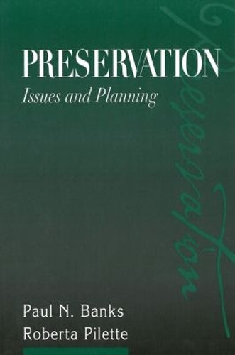 Preservation: Issues and Planning