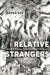 Relative Strangers