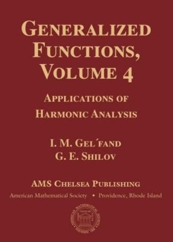 Generalized Functions, Volume 4