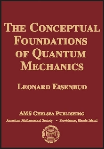The Conceptual Foundations of Quantum Mechanics