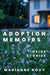 Adoption Memoirs