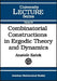 Combinatorial Constructions in Ergodic Theory and Dynamics