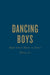 Dancing Boys