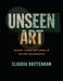 Unseen Art