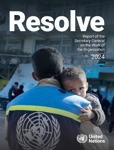 Report of the Secretary-General on the Work of the Organization 2024