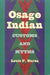 Osage Indian Customs and Myths