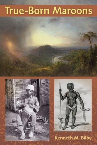 True-Born Maroons (New World Diasporas