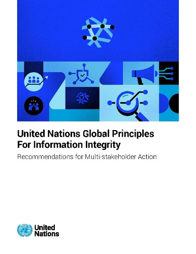 United Nations Global Principles for Information Integrity