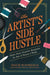 The Artist’s Side Hustle