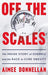 Off the Scales