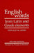 English Words from Latin and Greek Elements