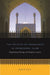 The Politics of Knowledge in Premodern Islam