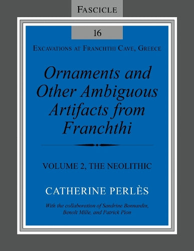Ornaments and Other Ambiguous Artifacts from Franchthi