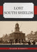Lost South Shields