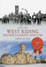 West Riding Pauper Lunatic Asylum Through Time