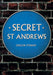 Secret St Andrews