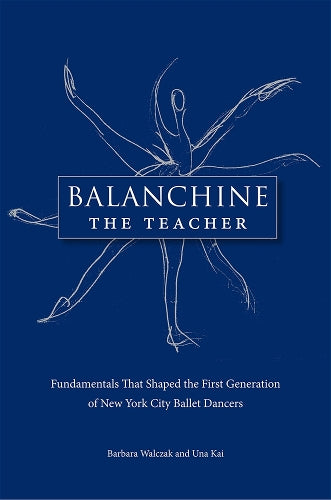 Balanchine the Teacher