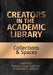 Creators in the Academic Library: Volume 2