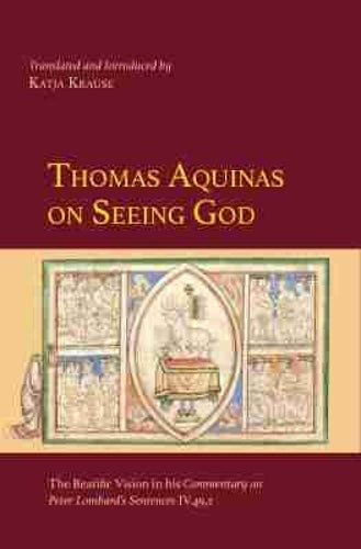 Thomas Aquinas on Seeing God
