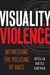 Visuality of Violence
