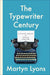 The Typewriter Century