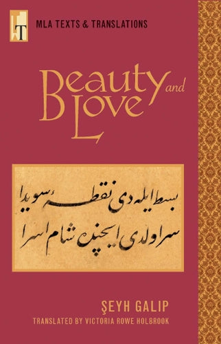 Beauty and Love (MLA Texts & Translations (Paperback)): An MLA Translation (MLA Texts and Translations