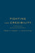 Fighting for Credibility