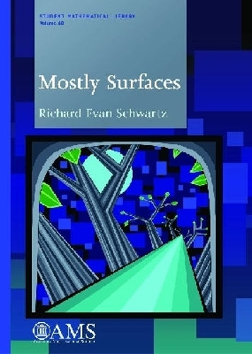 Mostly Surfaces (Student Mathematical Library