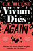 Vivian Dies Again