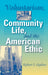 Voluntarism, Community Life, and the American Ethic