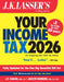 J.K. Lasser's Your Income Tax 2026