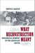 What Reconstruction Meant