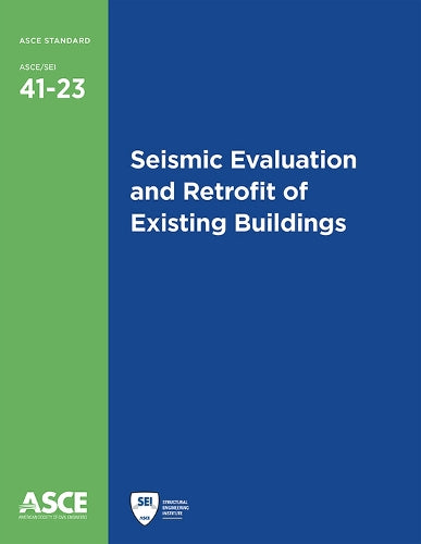 Seismic Evaluation and Retrofit of Existing Buildings