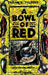 A Bowl of Red