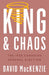 King and Chaos