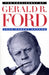 The Presidency of Gerald R. Ford