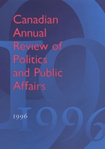 Canadian Annual Review of Politics and Public Affairs